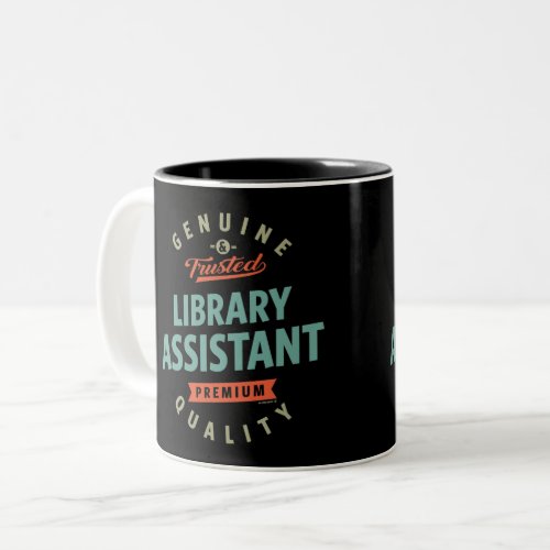 Library Assistant Two_Tone Coffee Mug