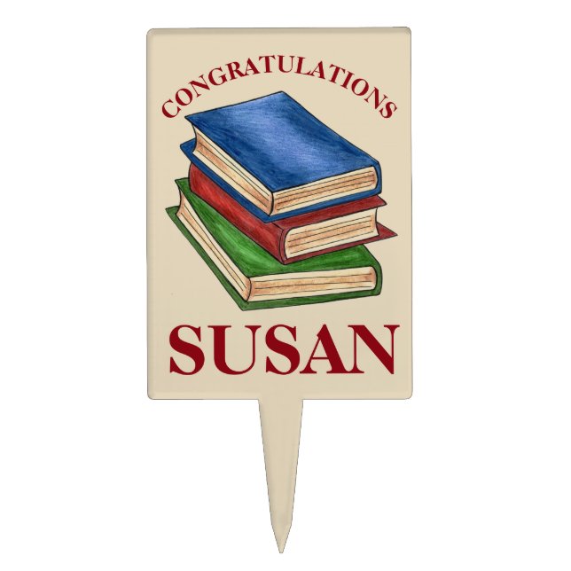 Library Book Stack Teacher Graduation Congrats Cake Topper (Front)