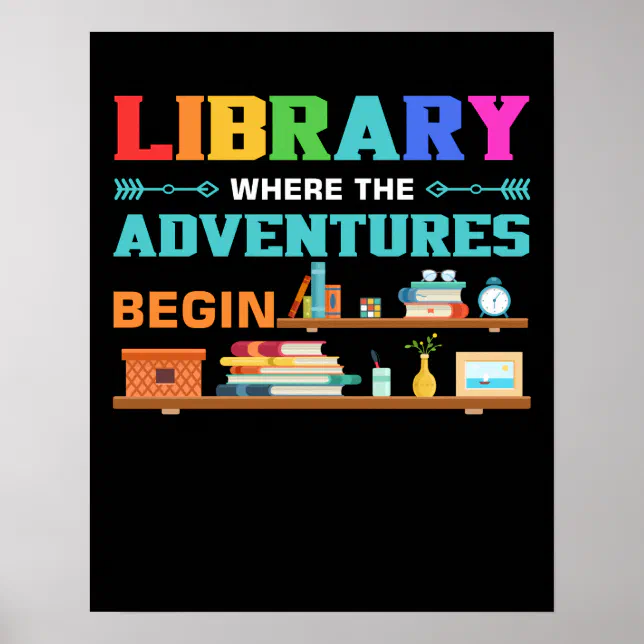 Adventure Library Sign Library Books Where Adventure Begins Poster | Zazzle