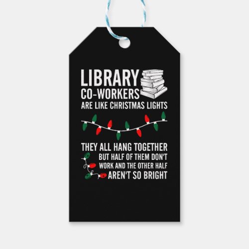 Library Coworkers Are Like Christmas Lights Gift Tags