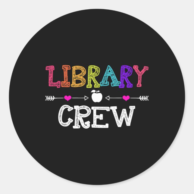 Library Crew Teacher Fun First Day of School Gift  Classic Round Sticker (Front)