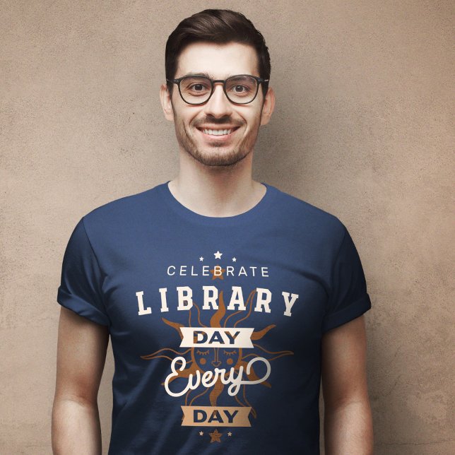 Library Day Every Day T-Shirt (Creator Uploaded)