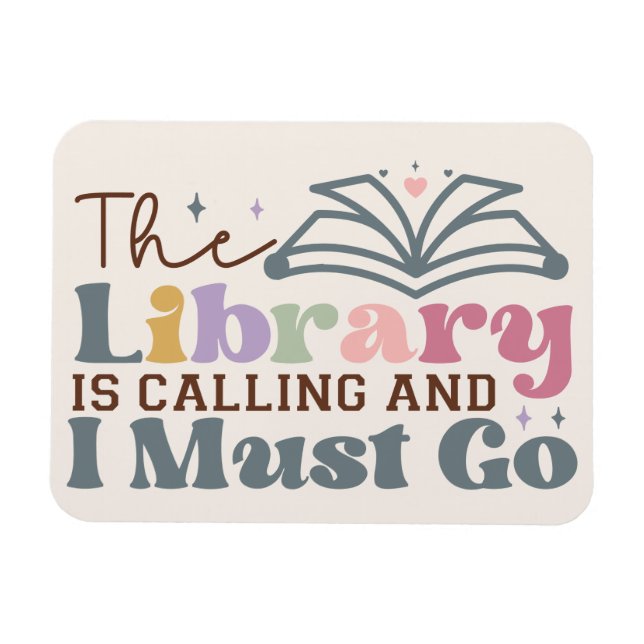 Library Is Calling and I Must Go Magnet (Horizontal)
