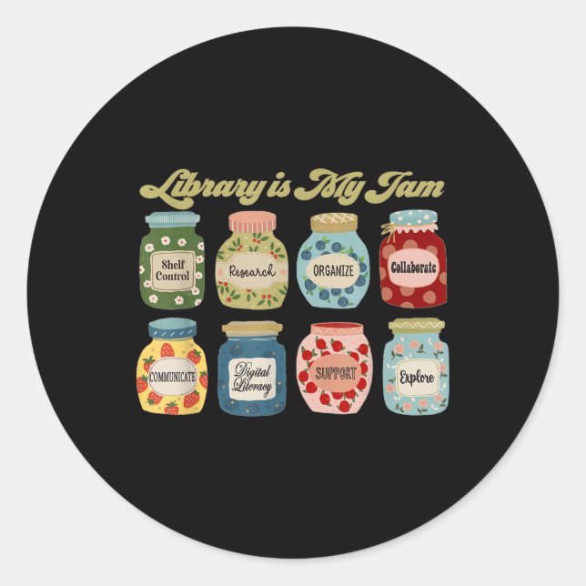 Library Is My Jam Librarian Appreciation Reading T Classic Round Sticker (Front)