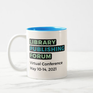 Library Publishing Forum 2021 Mug