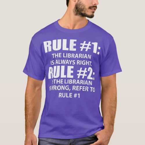 Library Rules Librarian Is Always Right Funny 3671 T_Shirt
