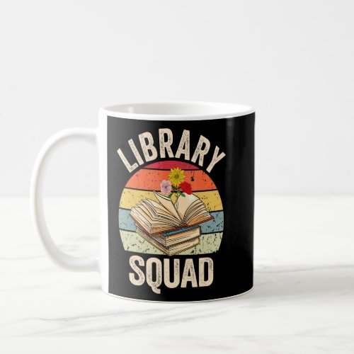 Library Squad Book  Bookworm Librarian Retro Sunse Coffee Mug