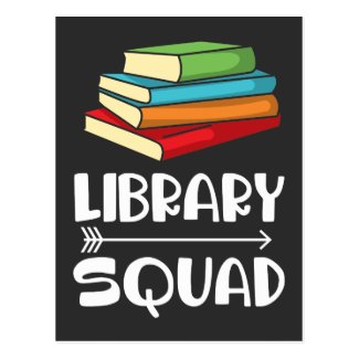 Library Squad - book lovers Librarian Reader Postcard