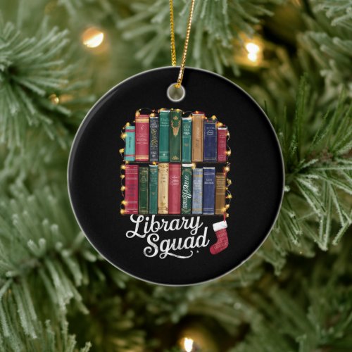 Library Squad Christmas Book Lovers Team Reading Ceramic Ornament Library Squad Christmas Book Lovers Team Reading Ceramic Ornament