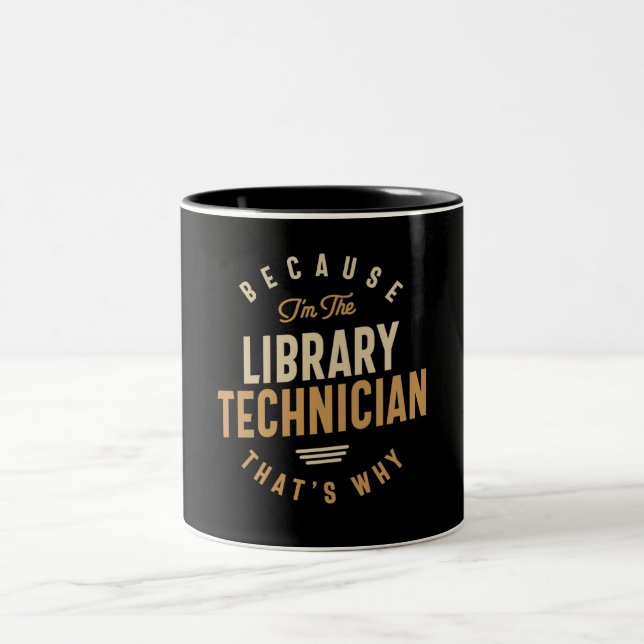 Library Technician Job Occupation Birthday Worker Two-Tone Coffee Mug (Center)
