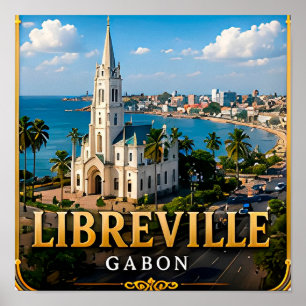 Libreville Coastal Elegance and Gabonese Heritage Poster