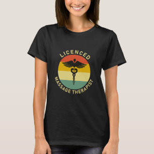 Licenced Massage Therapist T-Shirt