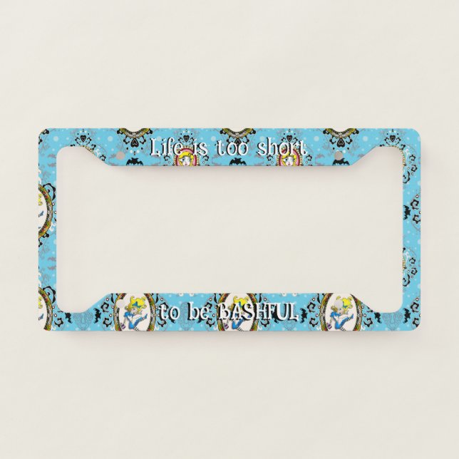 License Plate Frame: Life is too short to … Frame (Front)