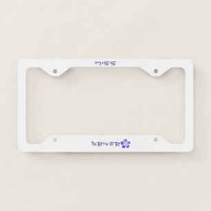 License Plate Frame Miss Driver design