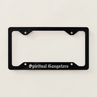 License Plate Frame Spiritual Gangsters
