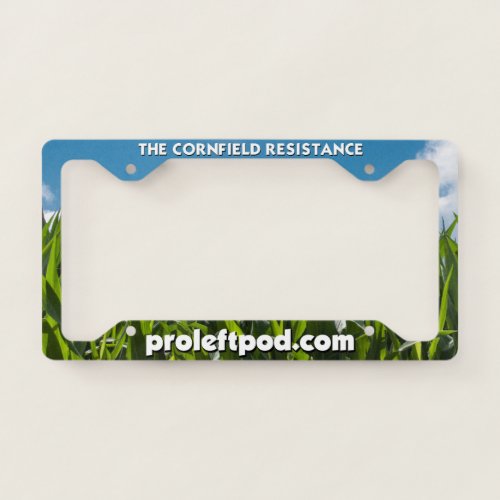 License Plate Frame _ The Cornfield Resistance