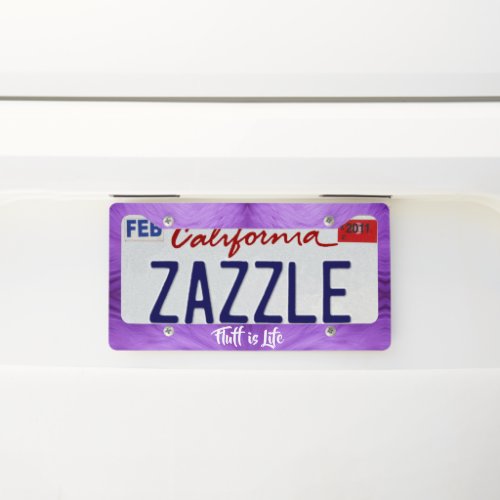 License plate holder Fluff is Life purple License Plate Frame