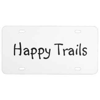 LIcense Plate with "Happy Trails"