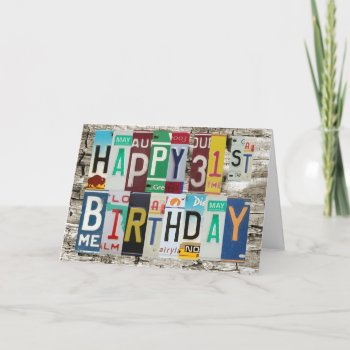 License Plates Happy 31st Birthday Card by gear4gearheads at Zazzle
