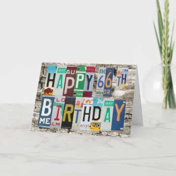 License Plates Happy 66th Birthday Card by gear4gearheads at Zazzle