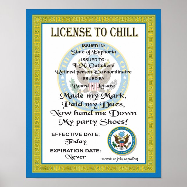 License to Chill Retirement certificate Poster (Front)