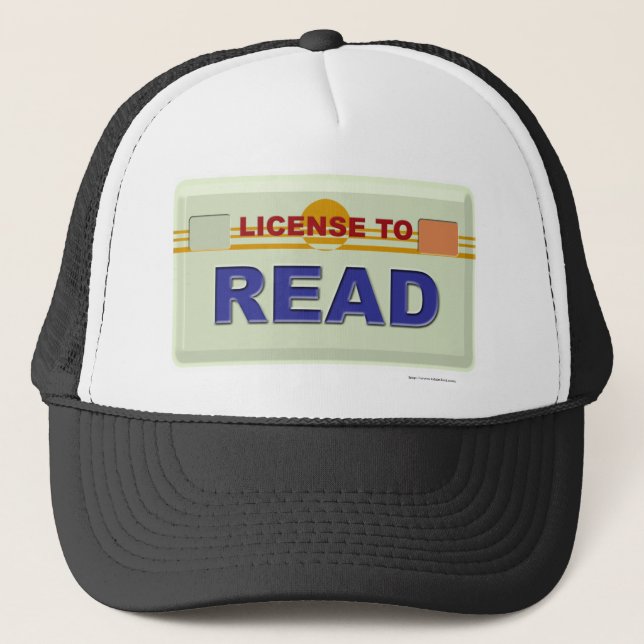 License to Read Fun Bookworm Motto Trucker Hat (Front)