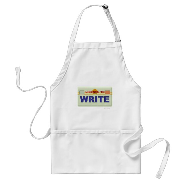 License to Write Cool Author Slogan Fun Adult Apron (Front)