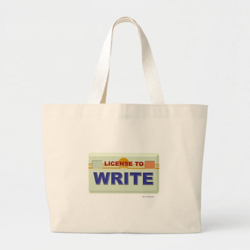 License to Write Fun Author Slogan Design Large Tote Bag