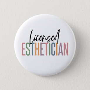 Licensed Esthetician Cosmetologist Beautician Button