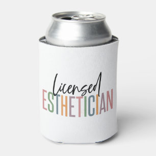 Licensed Esthetician Cosmetologist Beautician Can Cooler