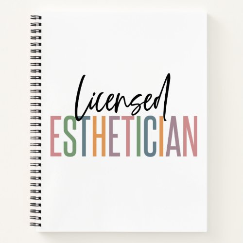 Licensed Esthetician Cosmetologist Beautician Notebook
