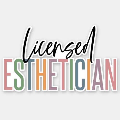 Licensed Esthetician Cosmetologist Beautician Sticker