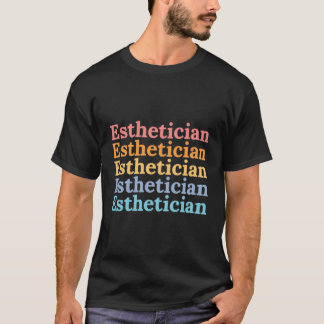 Licensed Esthetician Skin Care T-Shirt