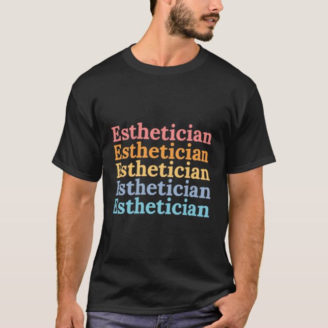 Licensed Esthetician Skin Care T-Shirt (Front)