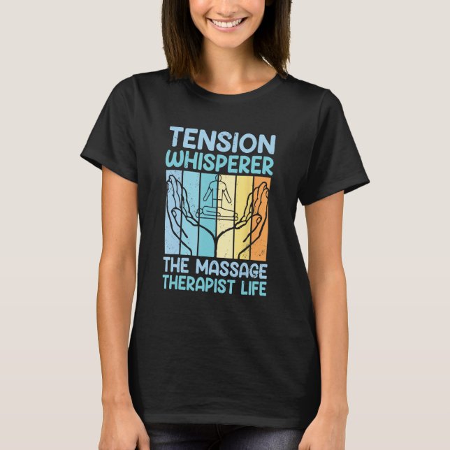 Licensed Massage Therapist Massage Therapy Massagi T-Shirt (Front)
