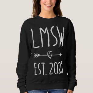 Licensed Master Social Work Grad LMSW Graduation 2 Sweatshirt