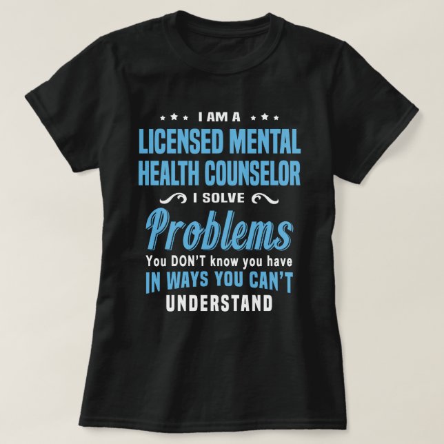 Licensed Mental Health Counselor T-Shirt (Design Front)