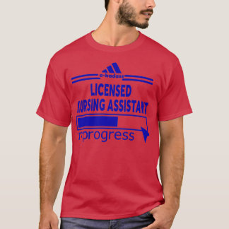 LICENSED NURSING ASSISTANT Classic TShirt