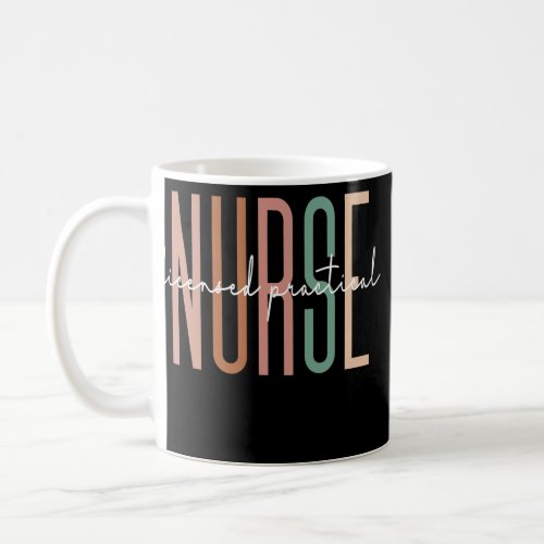 Licensed Practical Nurse LPN Nurse Appreciation Coffee Mug