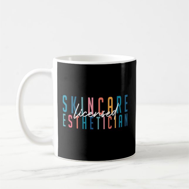 Licensed Skin Esthetician Graduation Skin Esthetic Coffee Mug (Left)