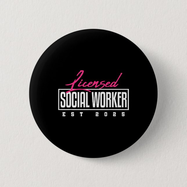 Licensed Social Worker Graduation Lcsw Msw Masters Button (Front)