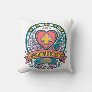 Licensed to Care LPN Throw Pillow