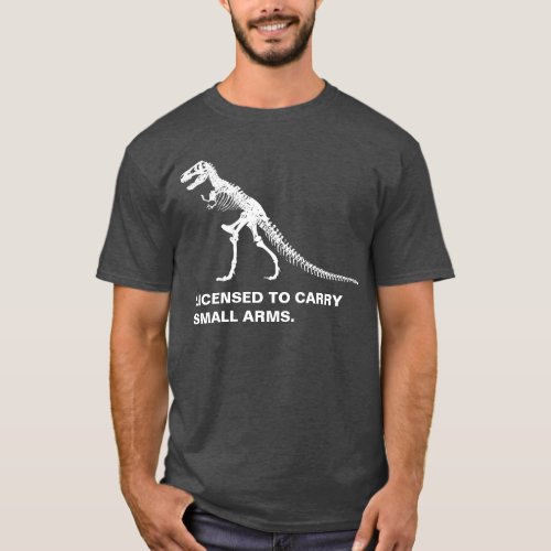 Licensed To Carry Small Arms Trex Skeleton Shirt