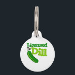 Licensed To Dill Pet ID Tag<br><div class="desc">Enjoy the crisp tender fruits of summer with this design by Hopscotch.</div>