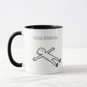 Licensed To Do Nothing Funny Stick Figure Lazy Mug
