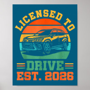 Licensed To Drive New Driver 2026 Boys Male Licens Poster