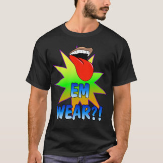 Lick Em Wear?! Tee