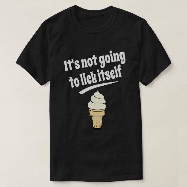 Lick Itself T-Shirt (Design Front)