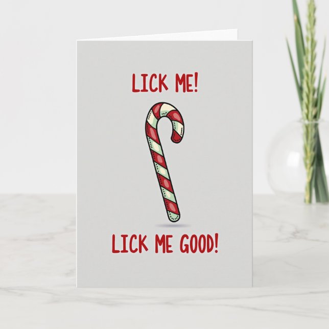 Lick Me Good Candy Cane Card (Front)