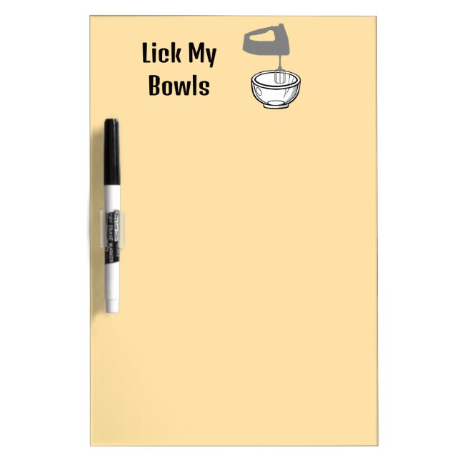 Lick My Bowls Dry Erase Board (Front)